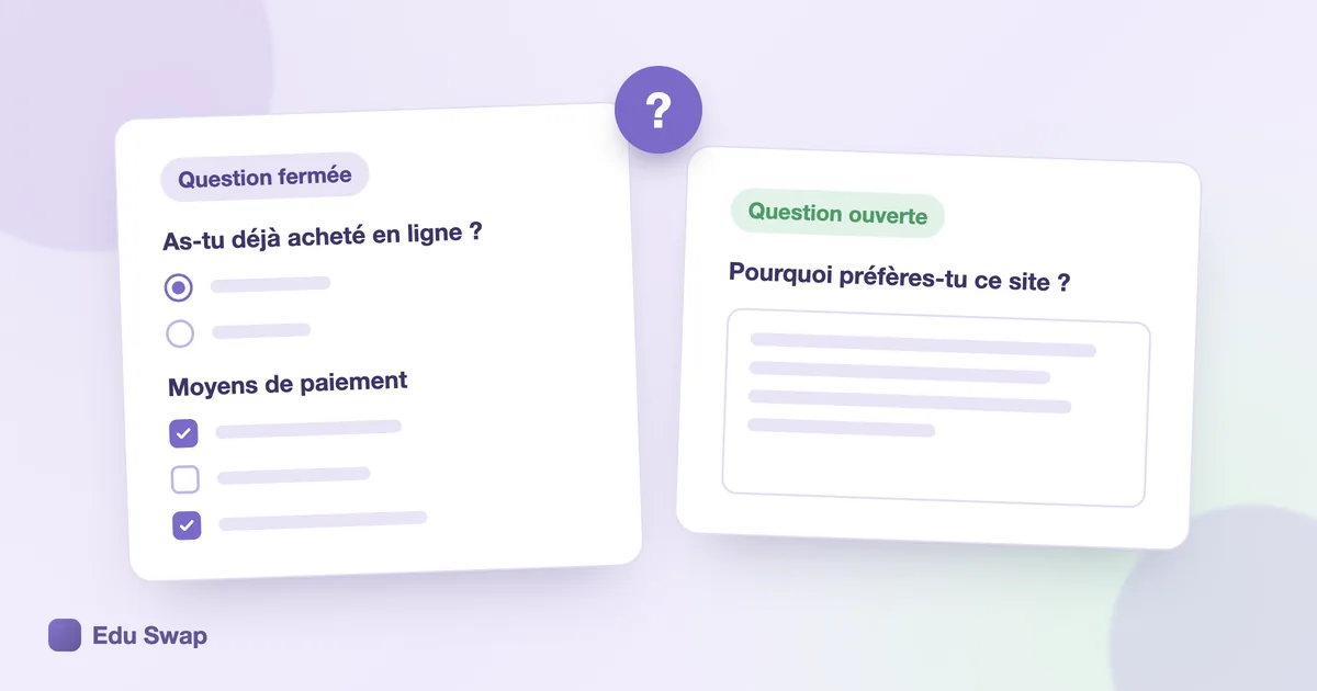 Question fermée à boutons radio et cases à cocher, comparée à une question ouverte à zone de texte